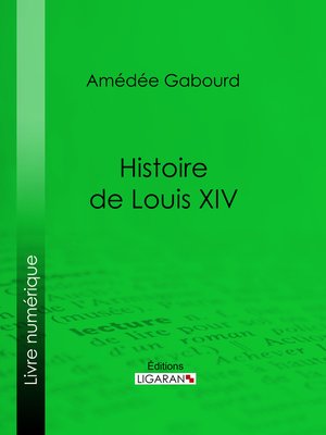 cover image of Histoire de Louis XIV